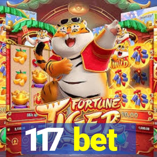 117 bet